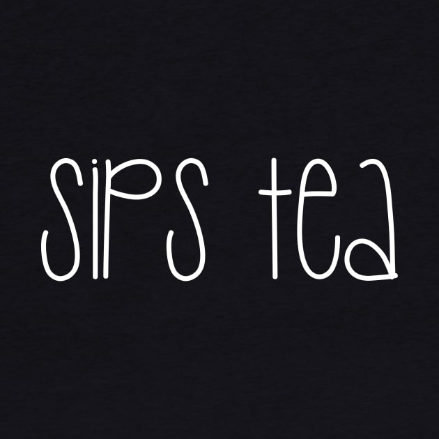 Sips Tea - Funny Girly Meme for Gossip Girls by mangobanana